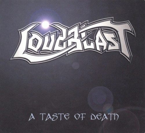 Loudblast : A Taste of Death